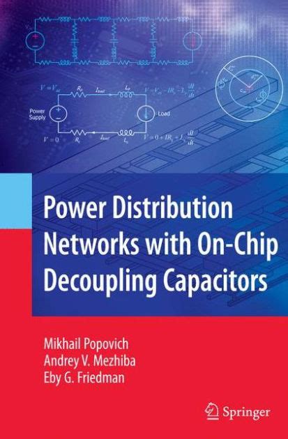 power distribution networks with on chip decoupling capacitors Kindle Editon