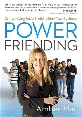 power friending demystifying social media to grow your business Epub