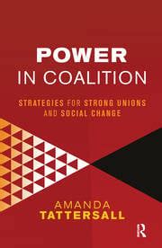 power in coalition strategies for strong unions and social change Reader