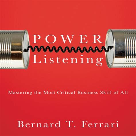 power listening mastering the most critical business skill of all PDF