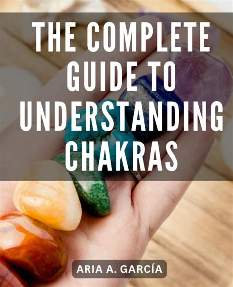 power of chakras your guide to understanding balancing and healing chakras PDF