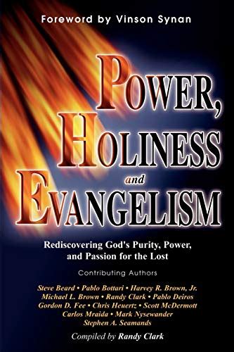 power or holiness or evangelism rediscovering gods purity power Reader