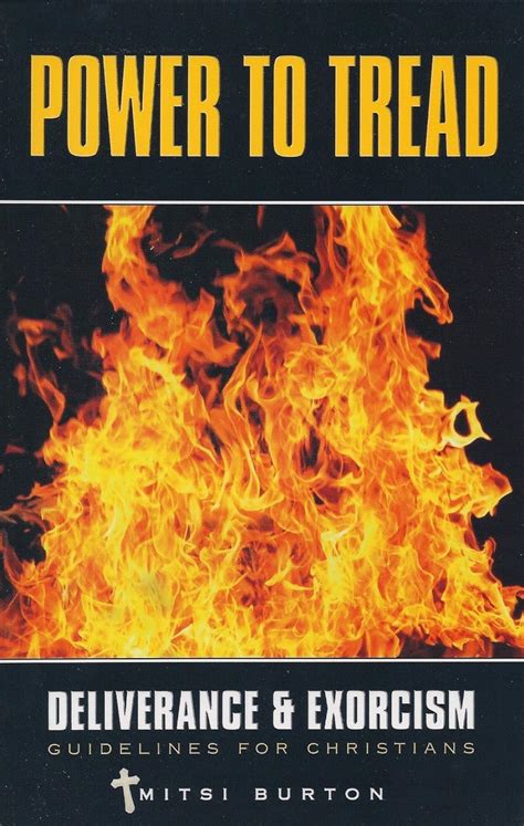 power to tread deliverance and exorcism guidelines for christians Doc