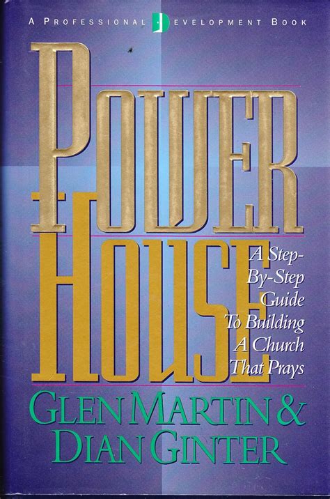 powerhouse a step by step guide to building a church that prays PDF