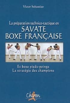 pr paration technico tactique savate boxe fran aise Doc