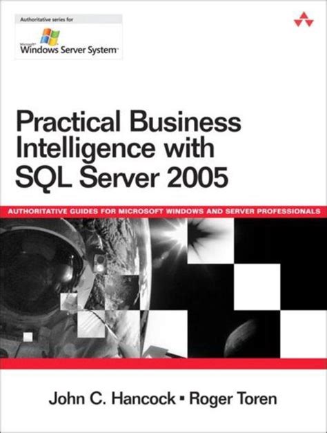 practical business intelligence with sql server 2005 PDF