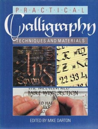 practical calligraphy techniques and materials Kindle Editon