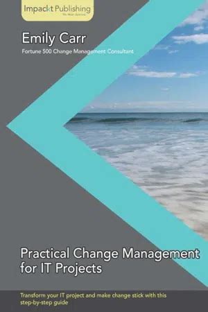 practical change management for it projects Reader