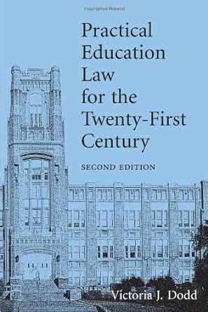 practical education law for the twenty first century Reader