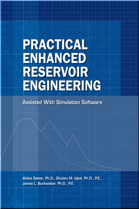 practical enhanced reservoir engineering assisted with simulation software Epub