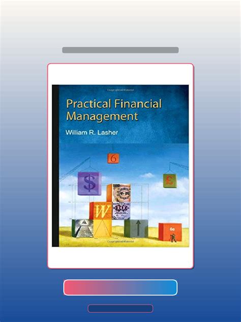 practical financial management 6th edition solutions Kindle Editon