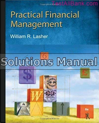 practical financial management 6th edition solutions manual Epub