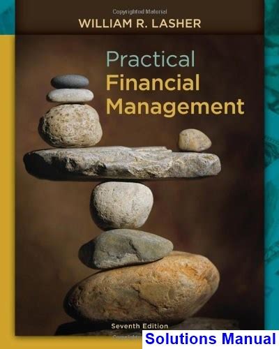 practical financial management lasher 7th edition answers Kindle Editon