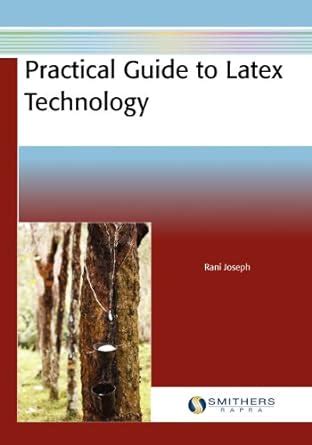practical guide to latex technology Reader
