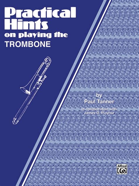 practical hints on playing the trombone PDF