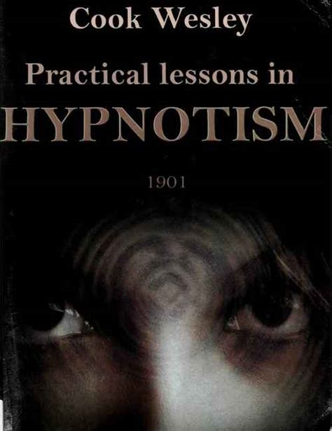 practical lessons in hypnotism practical lessons in hypnotism Reader
