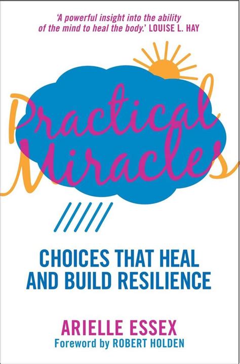 practical miracles choices that heal and build resilience Reader