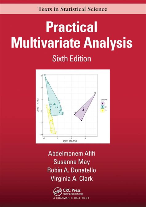 practical multivariate analysis fifth edition chapman and hall or crc texts in statistical science Doc