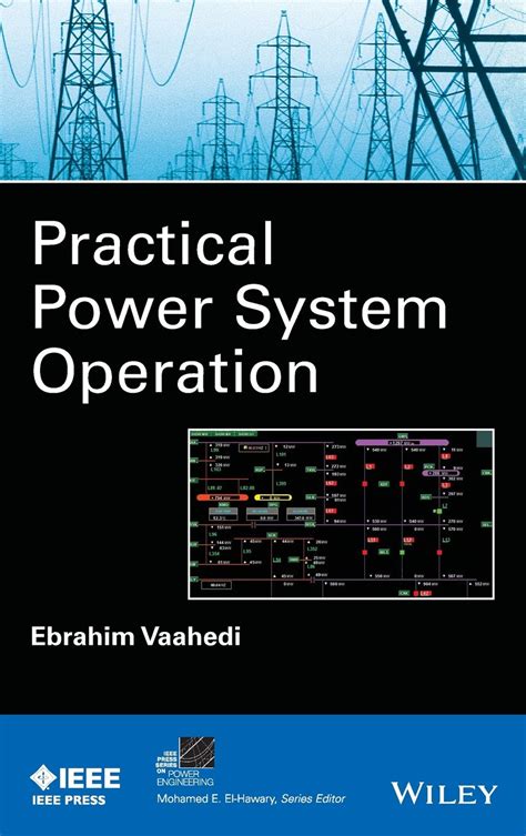 practical power system operation ieee press series on power engineering Doc