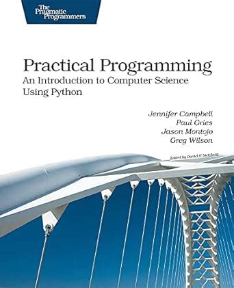 practical programming an introduction to computer science using python pragmatic programmers Reader