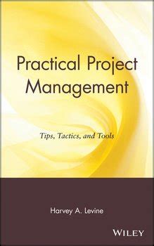 practical project management tips tactics and tools Reader