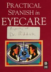 practical spanish in eyecare 1e Reader