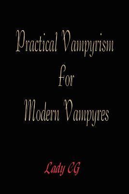 practical vampyrism for modern vampyres Reader