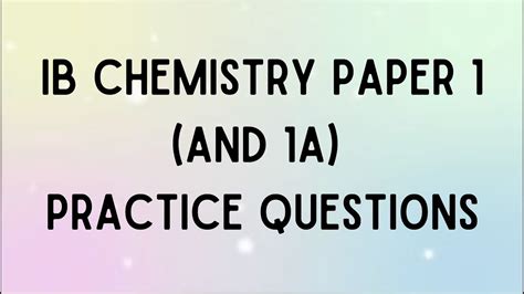 practice ib chemistry paper 1 Reader