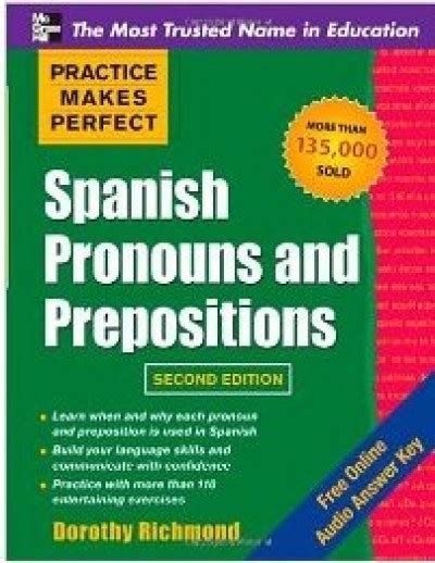 practice makes perfect spanish pronouns and prepositions second edition Doc