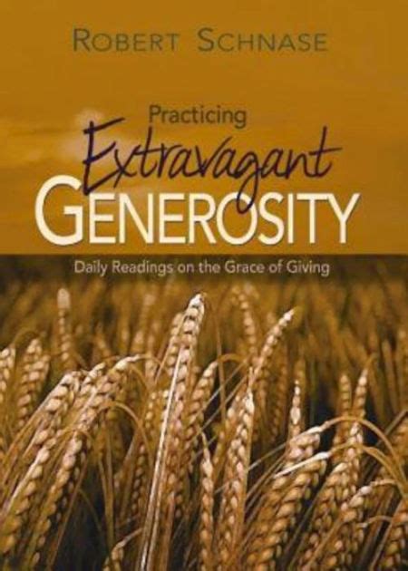 practicing extravagant generosity daily readings on the grace of giving Doc