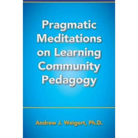 pragmatic meditations learning community pedagogy Epub