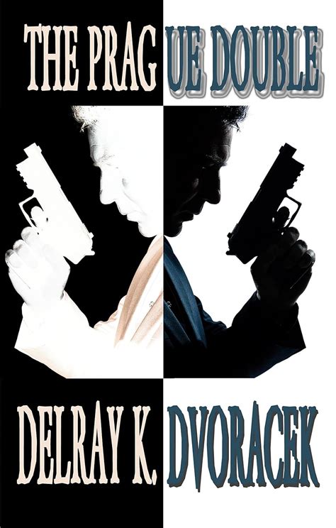 prague double delray k dvoracek Kindle Editon