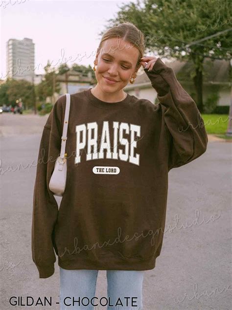 praise the lord sweatshirt