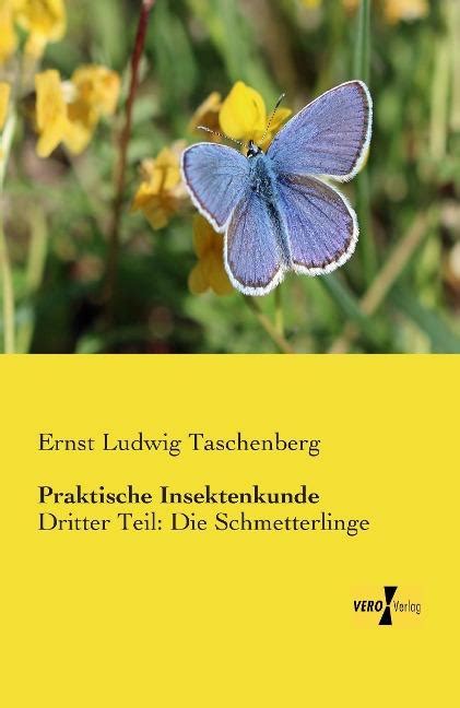 praktische insektenkunde dritter teil schmetterlinge PDF