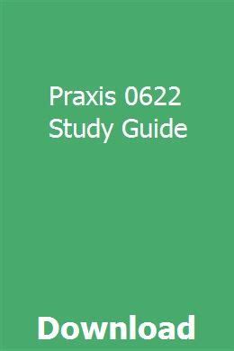 praxis 0622 study guide PDF