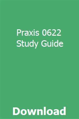 praxis 0622 study guide PDF