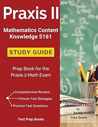 praxis 2 math content 5161 study guide Kindle Editon