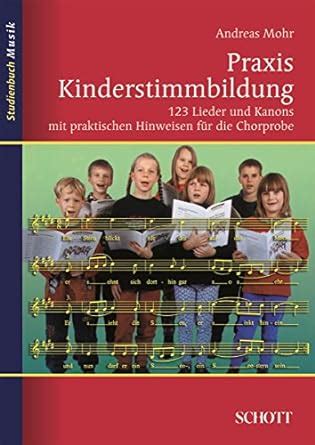 praxis kinderstimmbildung praktischen hinweisen studienbuch ebook PDF