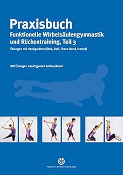 praxisbuch funktionelle wirbels ulengymnastik r ckentraining handger ten ebook Kindle Editon