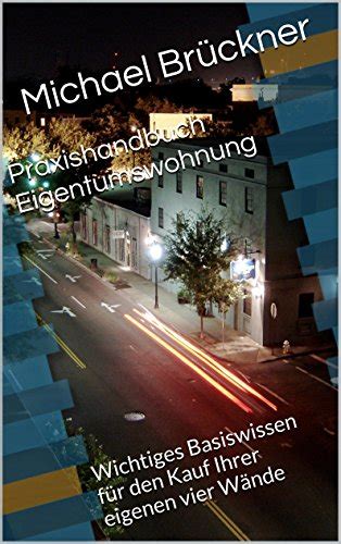 praxishandbuch eigentumswohnung wichtiges basiswissen eigenen ebook Reader