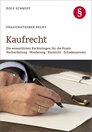 praxisratgeber recht kaufrecht rolf schmidt PDF