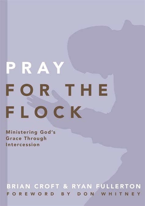 pray for the flock ministering gods grace through intercession Reader