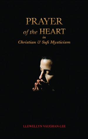 prayer of the heart in christian and sufi mysticism Kindle Editon