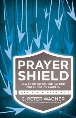 prayer shield how to intercede for pastors and christian leaders Reader