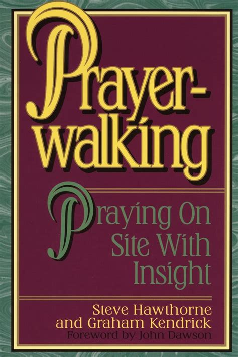 prayer walking praying on site with insight Epub