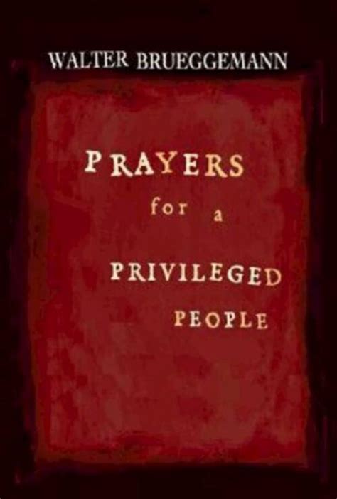 prayers for a privileged people prayers for a privileged people PDF