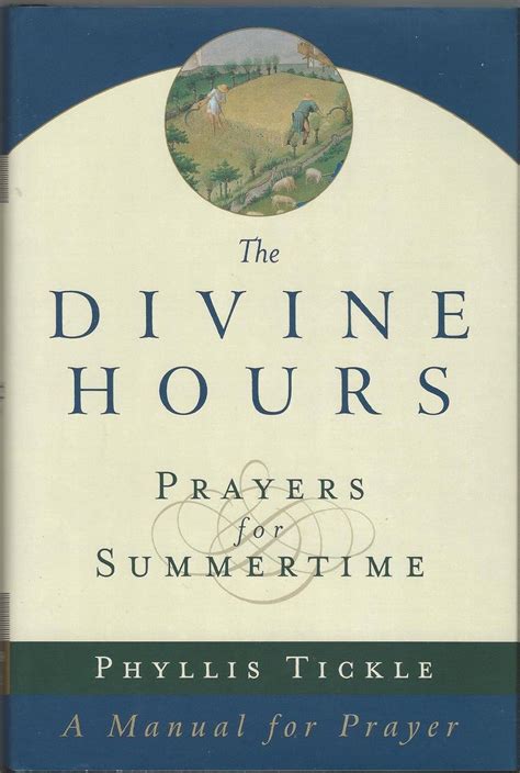 prayers for summertime a manual for prayer the divine hours Kindle Editon