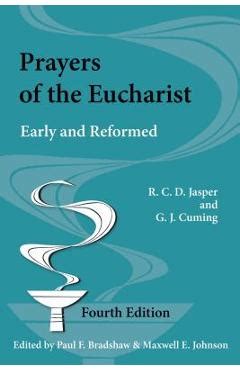 prayers of the eucharist early and reformed Reader