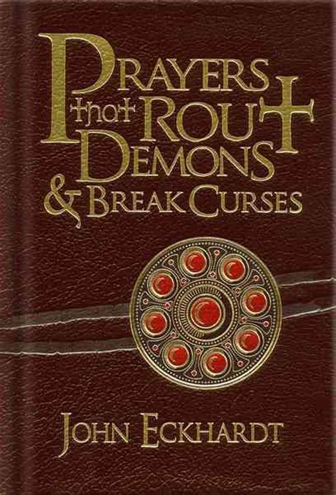 prayers that rout demons and break curses by john eckhardt PDF 244645 pdf Epub