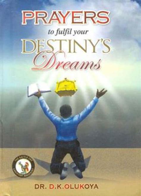 prayers to fulfill your destinys dreams Doc